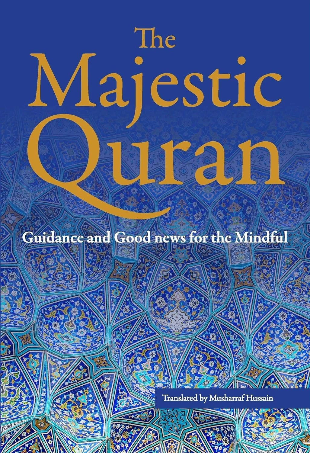 The Majestic Quran: A Plain English Translation